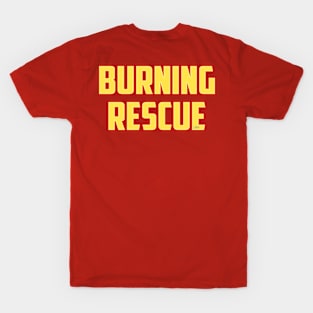 Burning Rescue T-Shirt